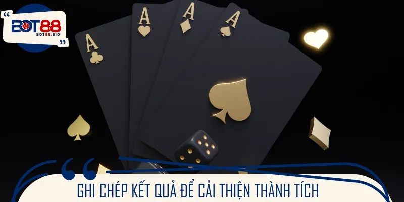 Ghi chép kết quả để cải thiện thành tích
